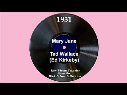1931 Ted Wallace - Mary Jane (with vocal trio)