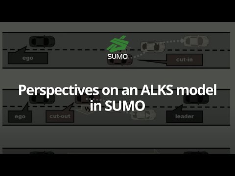 Perspectives on an ALKS model in SUMO - YouTube