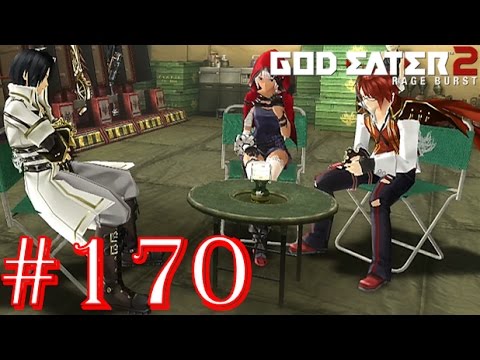 God Eater 2: Rage Burst - Part 170 - Difficulty 13 - Game Over... OR IS IT?!