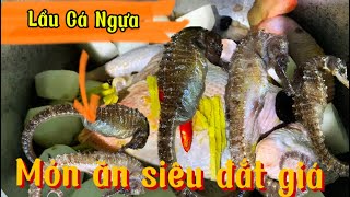 Lẩu Cá Ngựa | Món Ăn Siêu Thể Lực Dành Cho Quý Ông #amthuc #monngon