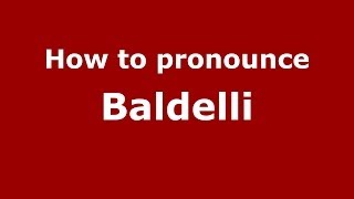 How to pronounce Baldelli