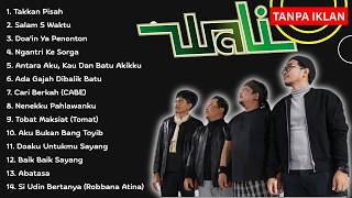 Download lagu Wali Band Full Album Terbaik Nostalgia Era 2000an || Takkan Pisah || Lagu Buat Temen Ngopi & Kerja mp3