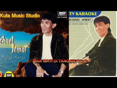 Biar ku Mati Ditangan Sulu - Micheal Jemat