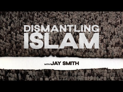 Dismantling Islam:  Session 2