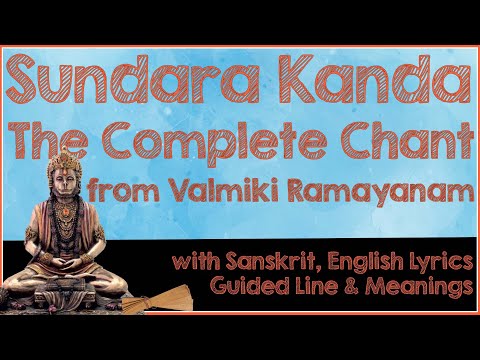 Complete Chant of SundaraKanda - Valmiki Ramayanam in Sanskrit - Ending in Shri Rama Pattabhishekam