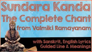 Complete Chant of SundaraKanda - Valmiki Ramayanam in Sanskrit - Ending in Shri Rama Pattabhishekam