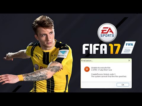 ⚽ How to Fix FIFA 17 Not Launching | Won’t Open Problem [Step-by-Step Guide] ⚽