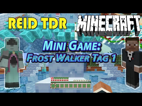 Minecraft | FROST WALKER TAG1 MINIGAME | Reid TDR: Dad and Son play for Kids, no bad words