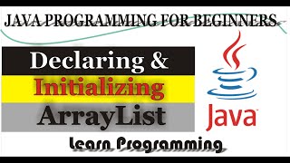 How to Initialize Arraylist in Java || How to Declare Arraylist in Java || Learn Programming