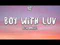 BTS (방탄소년단) Ft. Halsey - Boy With Luv (Lyrics Eng/Rom/Han/가사)
