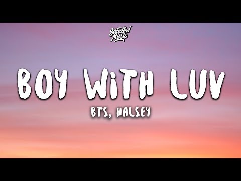 BTS (방탄소년단) ft. Halsey - Boy With Luv (Lyrics Eng/Rom/Han/가사)
