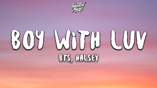 BTS (방탄소년단) ft. Halsey - Boy With Luv (Lyrics Eng/Rom/Han/가사) BTS (방탄소년단) ft. Halsey - Boy With Luv (Lyrics Eng/Rom/Han/가사)
