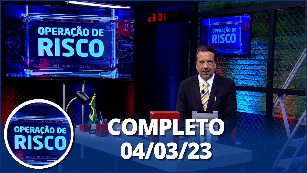 Operação de Risco: episódio 500 (04/03/23) | Completo