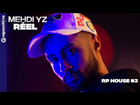 Mehdi YZ - Réel (RP House #3)