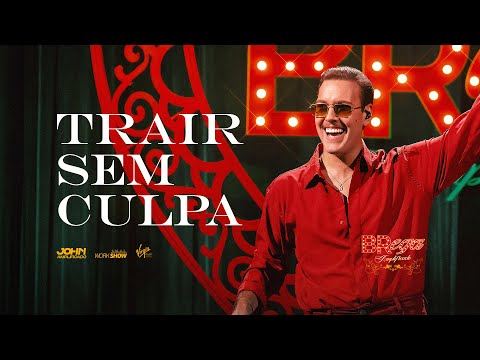 John Amplificado - TRAIR SEM CULPA (BRega Amplificado)