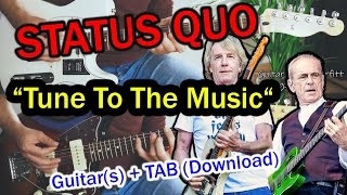 Play It Like STATUS QUO - &quot;Tune To The Music&quot; for Lead- &amp; Rhythm-Guitar + TAB (Download) in 4K