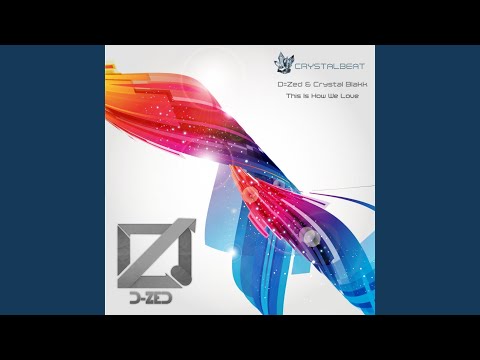 This Is How We Love (Original Mix)