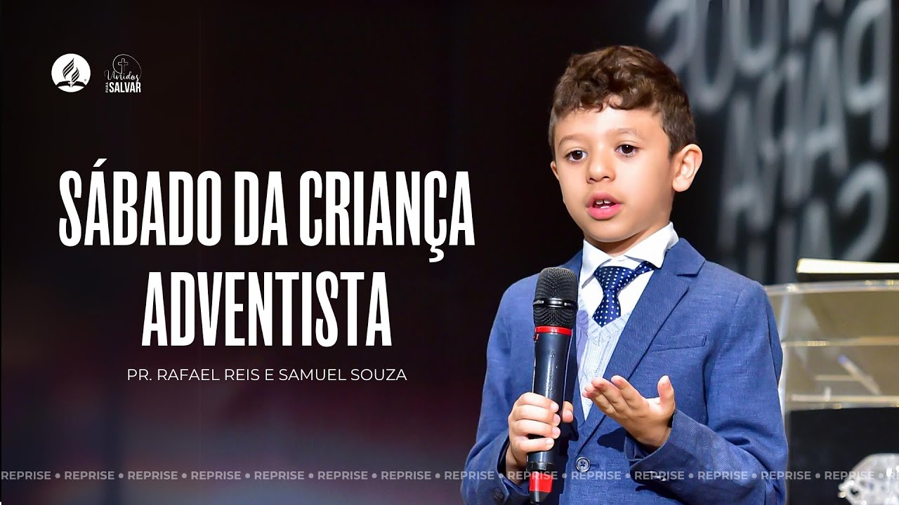 Sermão | Sábado da Criança Adventista | Mensagem com Pr. Rafael Reis e Samuel Souza