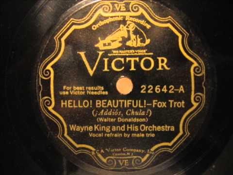 Wayne King - Hello Beautiful