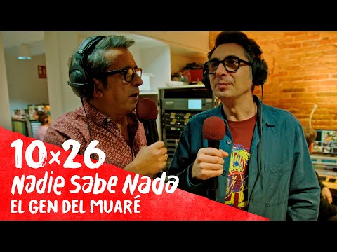 NADIE SABE NADA 10x26 | El gen del muaré (HBO Max 38)