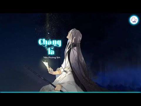 [Vietsub] Chàng Ta - Triệu Phương Tịnh | Outros - 赵方婧