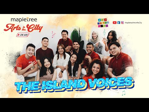 Mapletree Arts in the City On Air - The Island Voices