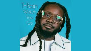 T-Pain - Watch You Go (Jordin Sparks Demo)