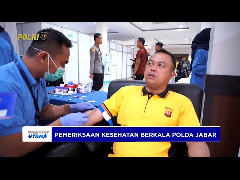 POLDA JABAR GELAR PEMERIKSAAN KESEHATAN BERKALA BAGI PJU DAN KAPOLRES JAJARAN