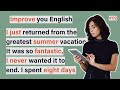 A great summer vacation | Learning English Speaking  |  Level 2  |  Listen and practice #02