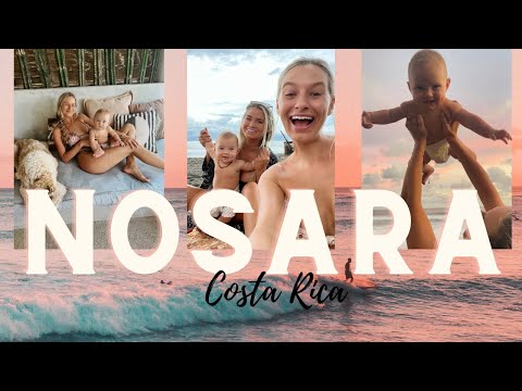 Surfer Family Vlog: Come to Nosara with us! Traveling with a baby in Costa Rica