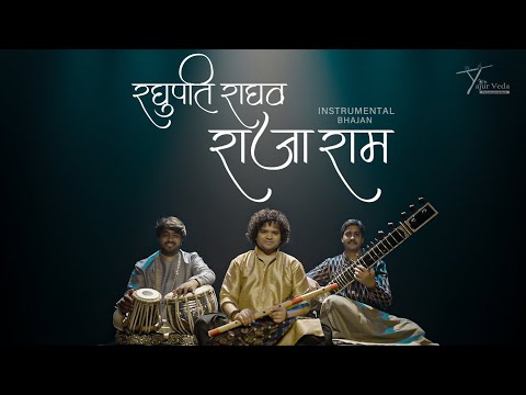 Ram Navami Bhajan. Raghupati Raghava Raja Ram Instrumental Bhajan Flute Sitar Tabla Yajur Veda Band.