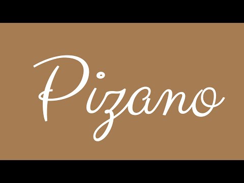 Learn how to Write the Name Pizano Signature Style in Cursive Writing