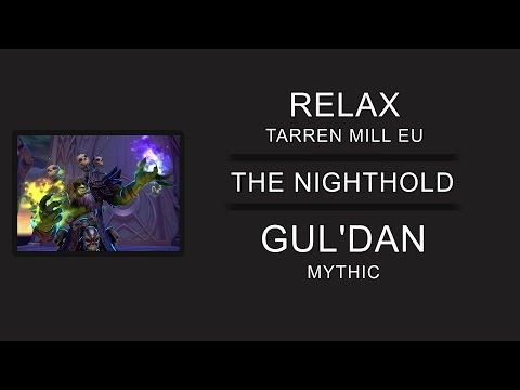 Mythic Gul'dan vs Relax