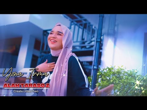 YONA IRMA – "LAH TARASO 2" [LITTLES TWO OFFICIAL MUSIC]