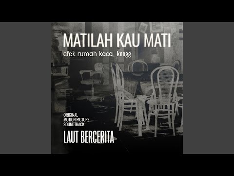 Thumbnail Video Matilah Kau Mati