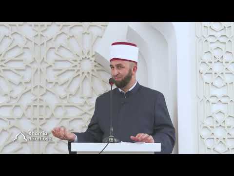 HUTBEJA E XHUMASË | "Vlera e Dijetarëve" - Dr. Besnik Llumnica