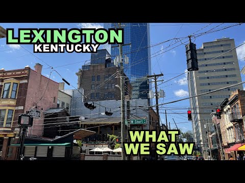 LEXINGTON: What We Saw In Kentucky's Second Biggest City