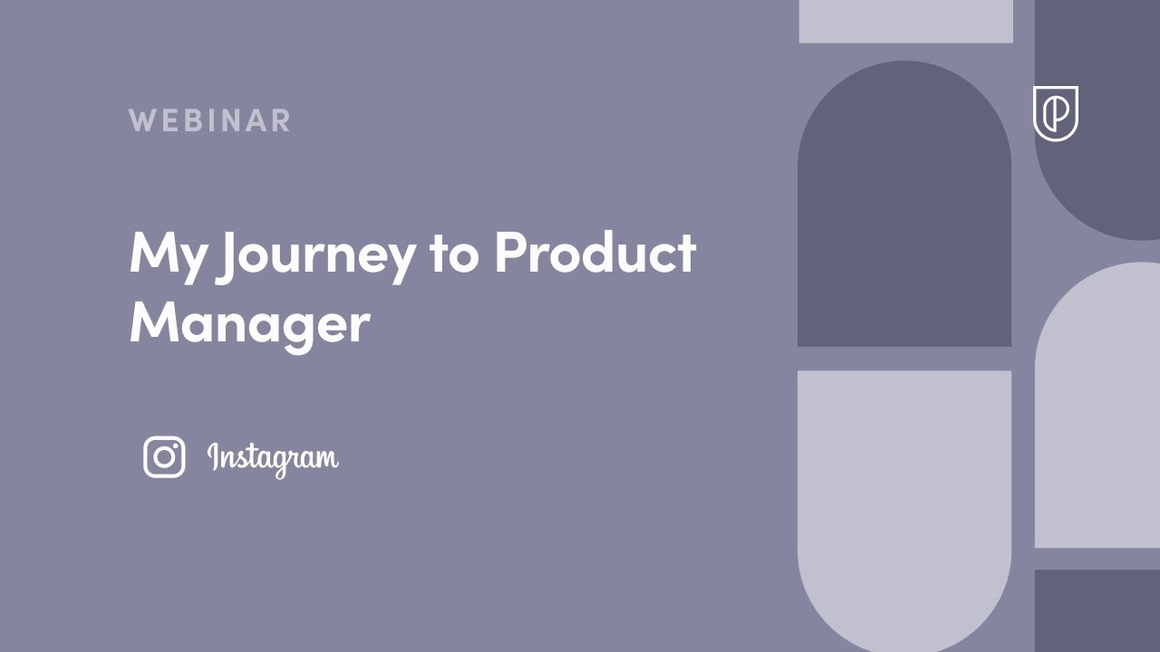 Webinar: My Journey to Product Manager by Instagram ... - YouTube
