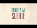 Funambulista Bendita Mi Suerte Lyric Video Oficial