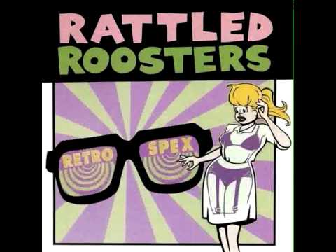 Rattled Roosters / Bad Girl Too