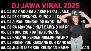 Download lagu DJ JAWA FULL ALBUM 2026 | DJ MAS AKU BALI AREP NEPATI JANJI - DEMI KOWE X AKU CAH KERJO - KIRANG mp3