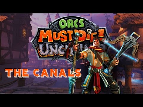 Let's Play Orcs Must Die! Unchained: The Canals ft. Maximillian