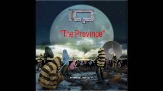 6. IQ - &quot;The Province&quot;  Frequency album 2009.