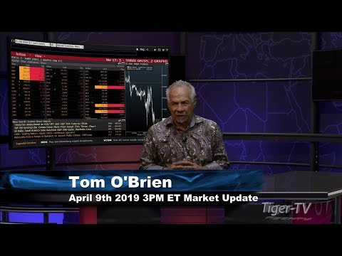 April 9th, 3PM ET Market Update with Tom O'Brien on TFNN