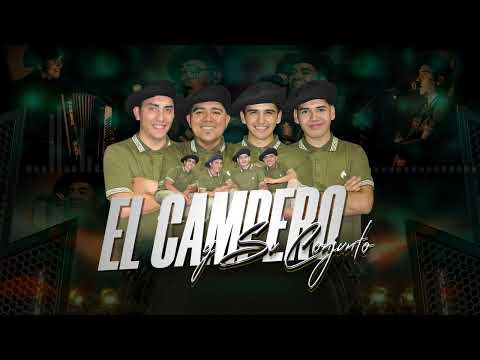 EL CAMPERO Y SU CONJUNTO 2025 La última granada-llamame loco