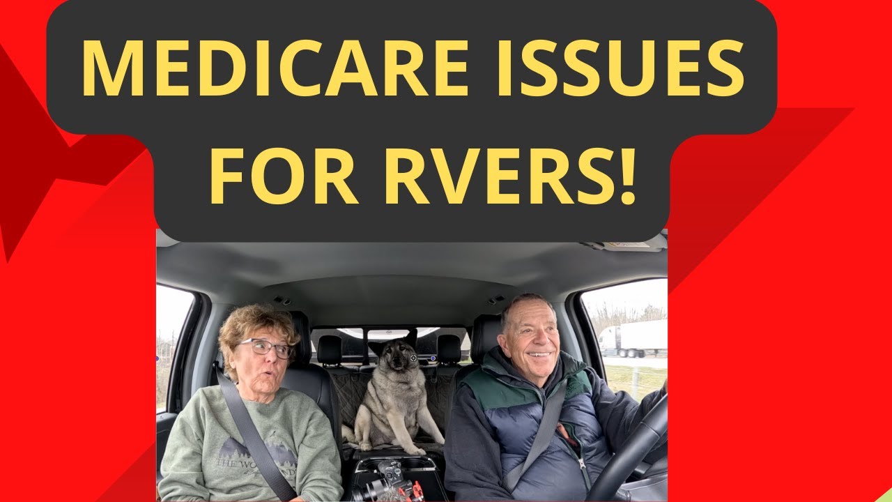 How RVers Handle Medicare and Insurance Issues
