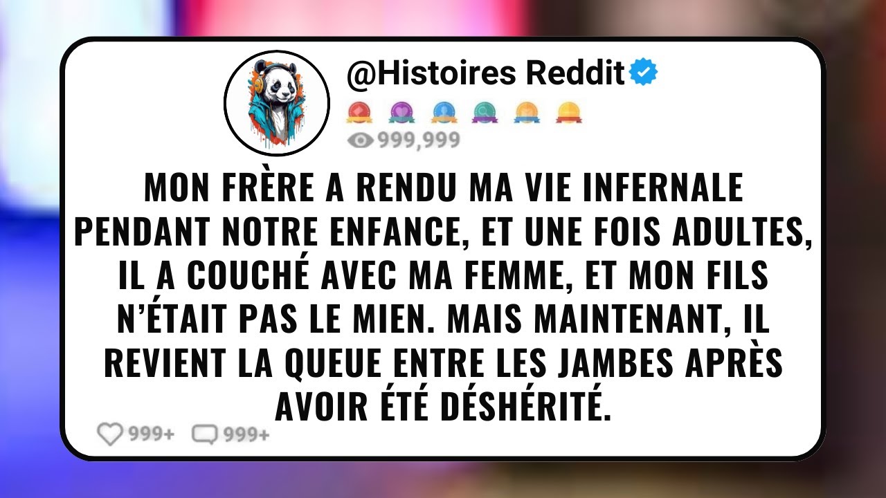 Mon Frère a Rendu Ma Vie Infernale Pendant Notre Enfance, Et Une Fois Adultes, Il a Couché Avec...