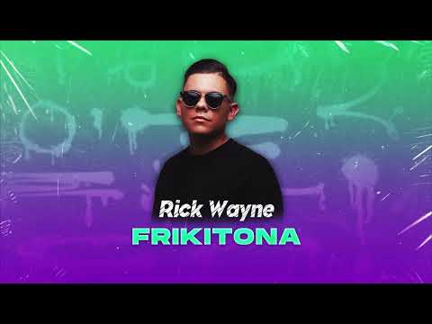 Rick Wayne - Frikitona