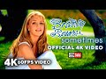 Britney Spears - Sometimes (Official 4K 60FPS Video)