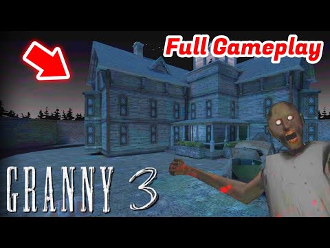 Granny chapter 3 Complete in 10 minutes full gameplay